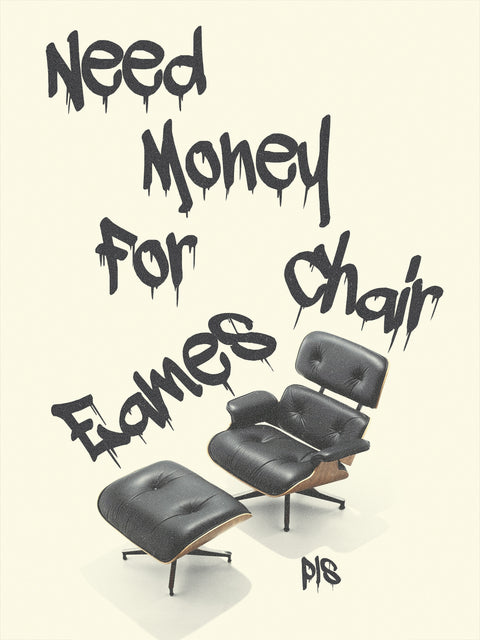 Need Money For Eames Chair - Blu-Charlie Designs